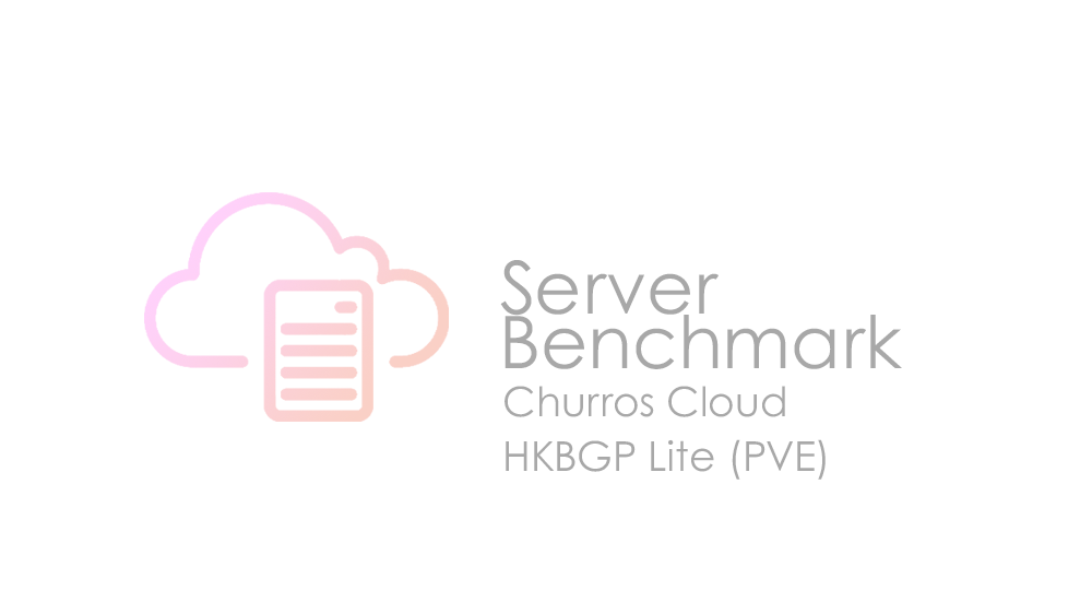 Server Benchmark: Churros HKBGP Lite (PVE)